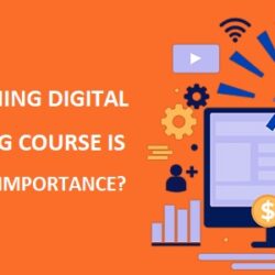 Why learning Digital Marketing Course is of extreme importance