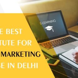 best digital marketing institute in south Delhi