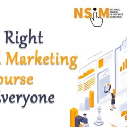 The Right Digital Marketing Course for Everyone