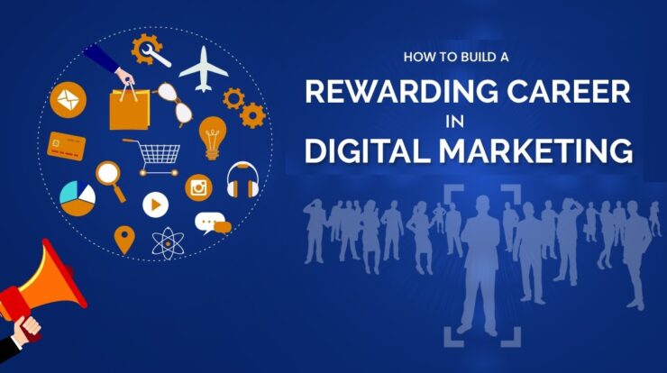 Why Digital Marketing is so Important for a Rewarding Career