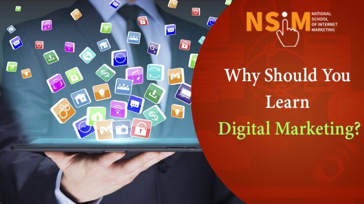 Why Should You Learn Digital Marketing