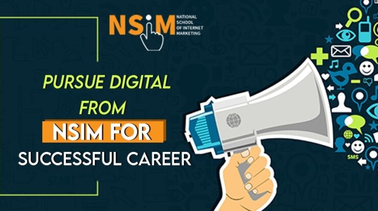 Pursue Digital Marketing from NSIM for A Successful Career